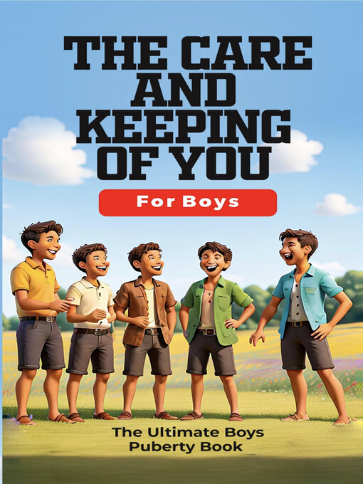 Title details for The Care and Keeping of You For Boys by Betty Jones - Wait list